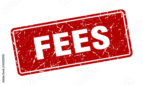fees stamp. fees vintage red label. Sign