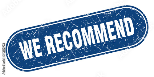 we recommend sign. we recommend grunge blue stamp. Label