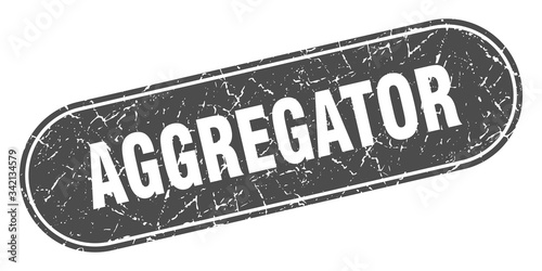 aggregator sign. aggregator grunge black stamp. Label