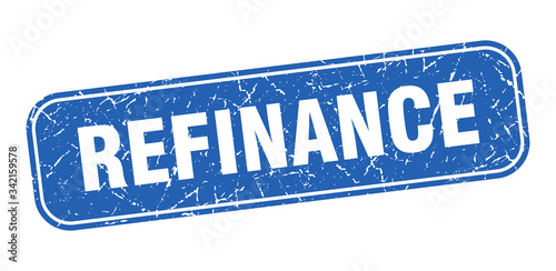 refinance stamp. refinance square grungy blue sign
