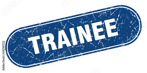 trainee sign. trainee grunge blue stamp. Label