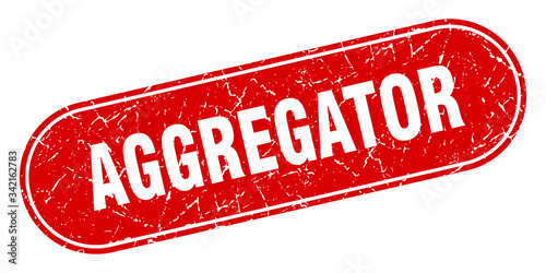 aggregator sign. aggregator grunge red stamp. Label