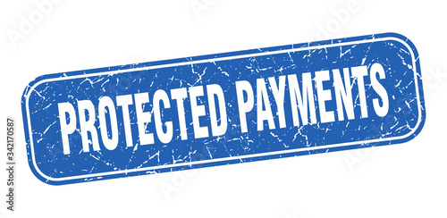 protected payments stamp. protected payments square grungy blue sign