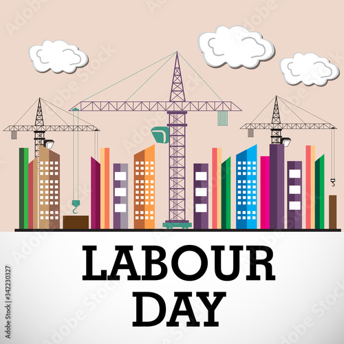 Vector illustration of a background or Poster For Labour Day.