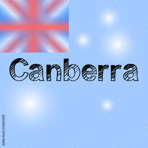 Canberra brush paint hand drawn lettering on background with flag. Capital city of Australia design templates for greeting cards, overlays, posters