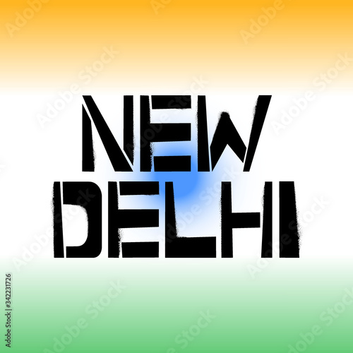 New Delhi brush paint hand drawn lettering on background with flag. Capital city of India design templates for greeting cards, overlays, posters