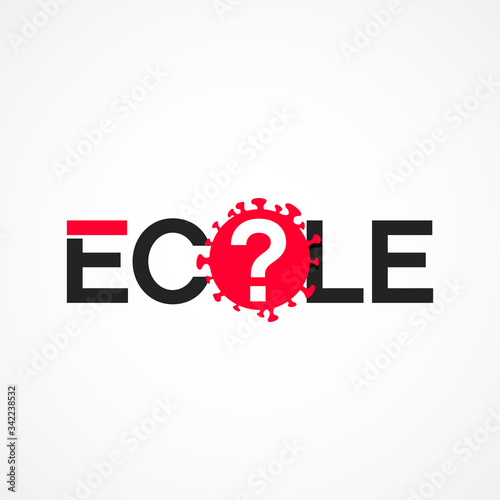 rentrée scolaire, école et coronavirus- question, information