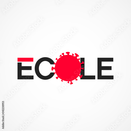 école et covid 19- déconfinement, repris scolaire- information et question