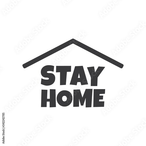 Stay home text with roof. House symbol. Self isolation quarantine in order to prevent coronavirus spread.