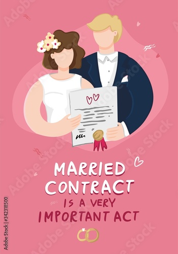 Handwritten phrase marriage contract is a very important act. Couple are holding signed a marriage contract with a seal. Happy bride and groom with a marriage certificate. Cartoon vector illustartion.