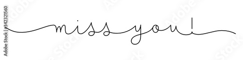MISS YOU! black vector monoline calligraphy with swashes