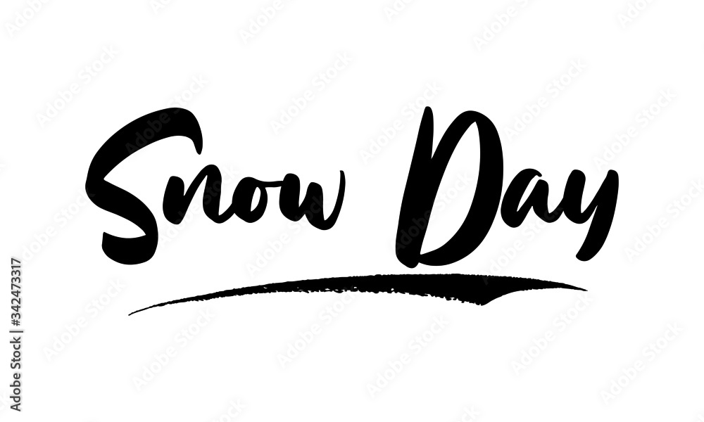 Obraz premium Snow Day Phrase Saying Quote Text or Lettering. Vector Script and Cursive Handwritten Typography For Designs Brochures Banner Flyers and T-Shirts.
