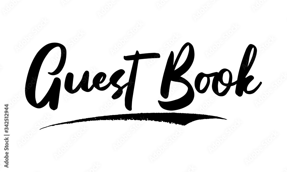 Fototapeta premium Guest Book Phrase Saying Quote Text or Lettering. Vector Script and Cursive Handwritten Typography For Designs Brochures Banner Flyers and T-Shirts.