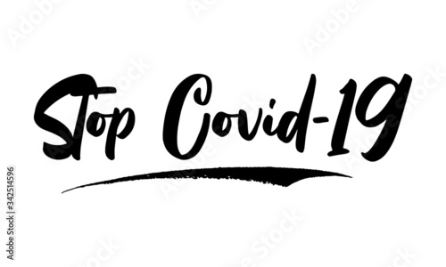 Stop Covid-19 ,Phrase, Saying, Quote Text or Lettering. Vector Script and Cursive Handwritten Typography 
For Designs, Brochures, Banner,Flyers and T-Shirts.