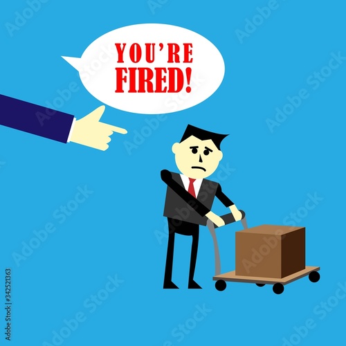 Employee gets fired from his work. Sad businessman holding platform trolley with box on it, hand pointing forward, you are fired text. Flat style vector illustration.