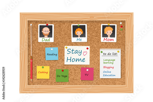 Stay home. Cork board with family photos, to do list, adhesive notes and push pins.