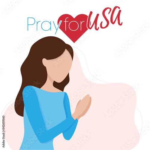 Covid-19 or Coronavirus concept. Pray for USA, save US people concept. Woman prayed for USA. Vector illustration.