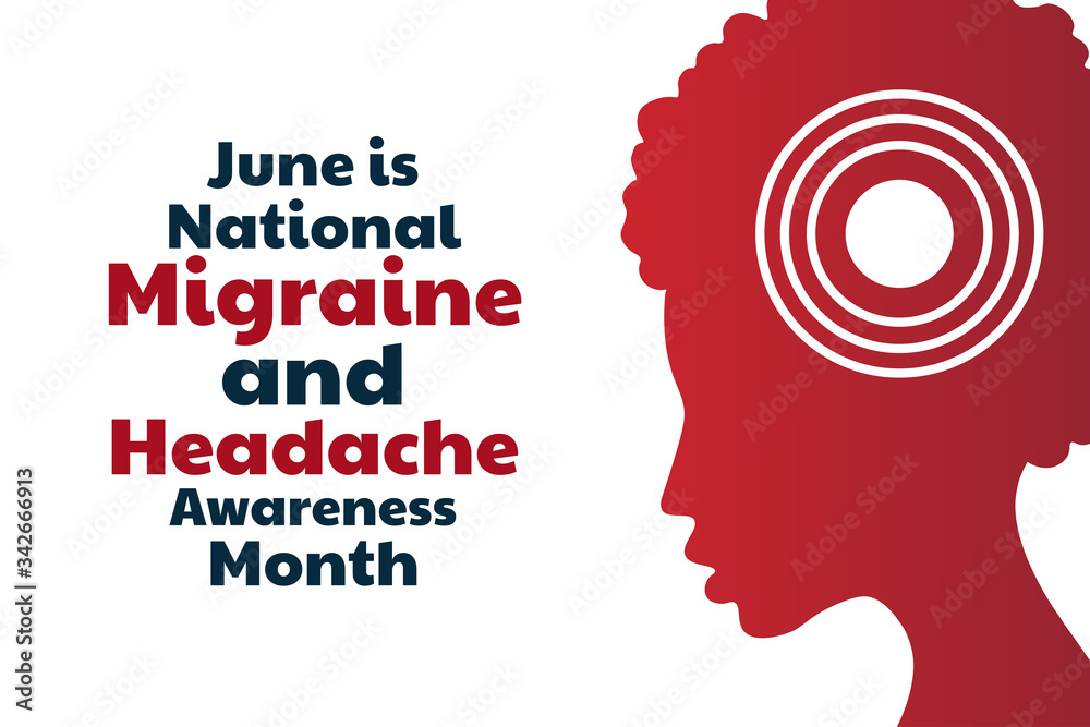 June is National Migraine and Headache Awareness Month. Holiday concept. Template for background, banner, card, poster with text inscription. Vector EPS10 illustration.