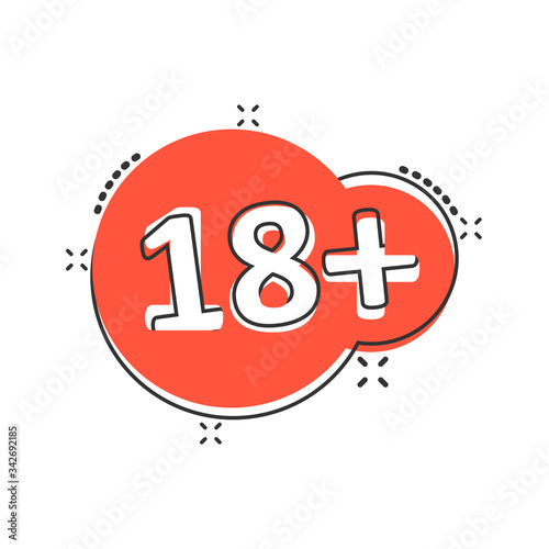 Eighteen plus icon in comic style. 18+ cartoon vector illustration on white isolated background. Censored splash effect business concept.