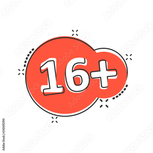 Sixteen plus icon in comic style. 16+ cartoon vector illustration on white isolated background. Censored splash effect business concept.