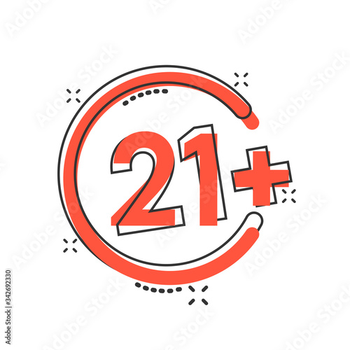 Twenty one plus icon in comic style. 21+ cartoon vector illustration on white isolated background. Censored splash effect business concept.