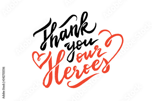 thank you our heroes lettering on white background