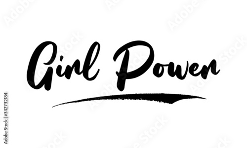 Girl Power Calligraphy Phrase, Lettering Inscription.