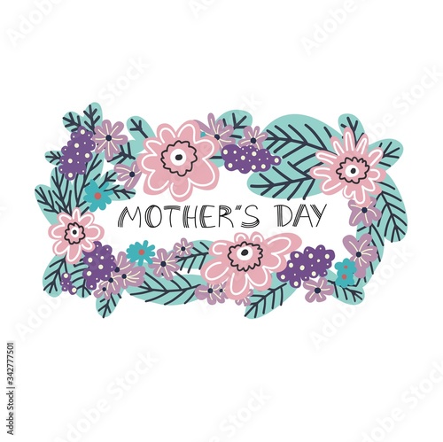 Mother's day. Mother's day card. Floral design. Vector illustration in flat style. © Tatyana Olina