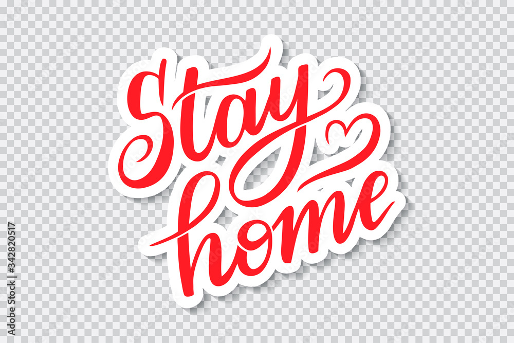stay home vector lettering on white sticker