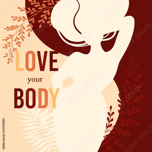 Female love and care yourself, body. Positive beauty women in flat style stock vector illustration with herbal leaves background. Girl of size plus figure type silhouette. Take time for your self.