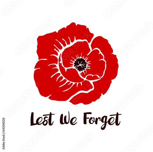 Anzac day card with bright red poppy flower and phrase Lest we forget. Vector illustration in hand drawn style. Isolated on a white background. International symbol of peace.  