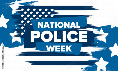 National Police Week in May. Celebrated annual in United States. In honor of the police hero. Police badge and patriotic elements. Officers Memorial Day. Poster, card, banner. Vector illustration