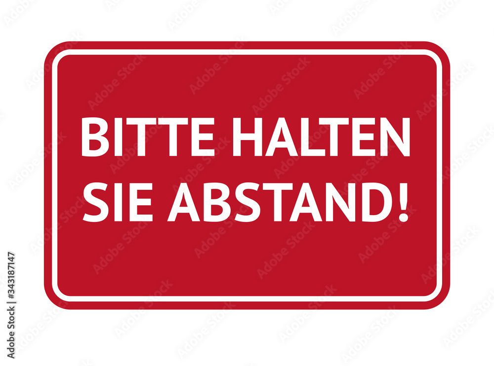 Bitte halten sie abstand. Warning sign in German about keeping social distance during corona virus pandemic outbreak. Modern sign for stickers, video, social media. Bitte halten sie abstand. Warning sign in German about keeping social distance during corona virus pandemic outbreak. Modern sign for stickers, video, social media.