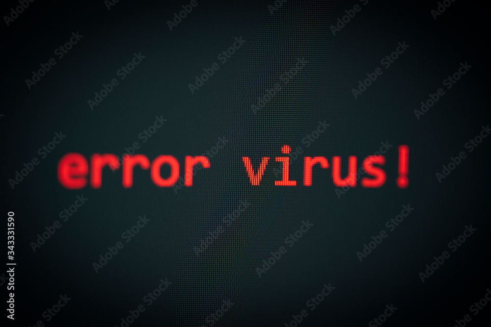Error virus message on display screen technology data alert computer network system problem error software concept