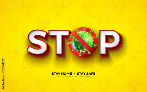 Stay Home. Stop Coronavirus Design with Covid-19 Virus Cell on Biological Danger Symbol Pattern Background. Vector 2019-ncov Corona Virus Outbreak Illustration. Stay Safe, Wash Hand and Distancing.