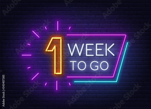 One week to go neon sign on brick wall background. Vector illustration.