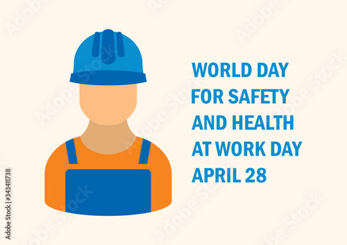 World Day for Safety and Health at Work Day vector. Worker in a protective helmet icon. Builder in a protective clothing and blue helmet vector. Important day. Builder construction worker icon vector