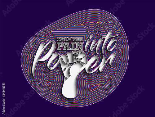 Trun the Pain into Power Calligraphic line art Text shopping poster vector illustration Design.