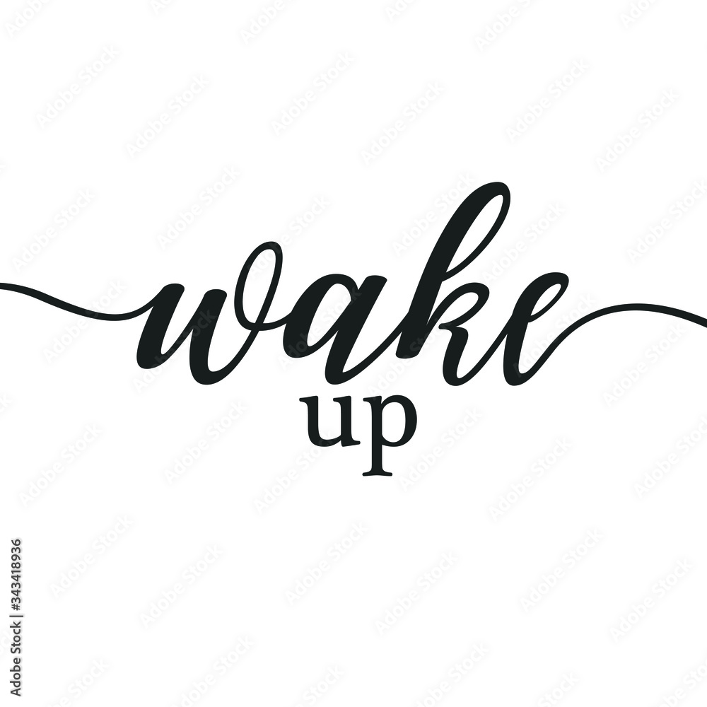 wake up motivational print wall art calligraphy typography vector design