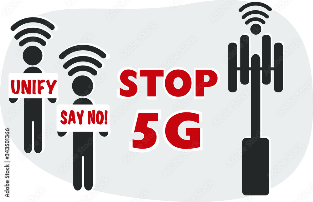 Stop 5G wi-fi protest Say No, Unifiy signs info graphics illustration Stop 5G wi-fi protest Say No, Unifiy signs info graphics illustration