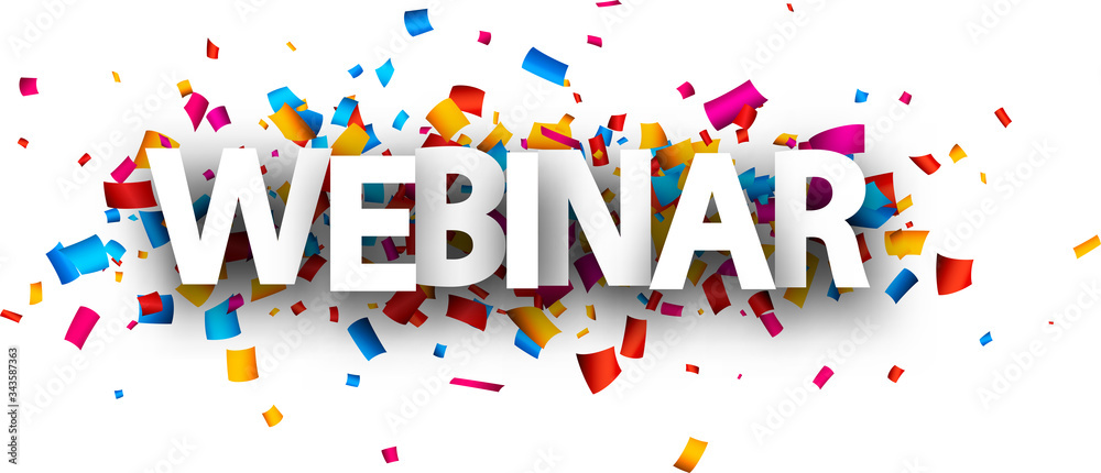Big webinar paper sign over confetti background. Big webinar paper sign over confetti background.