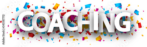 Big coaching sign over confetti background.