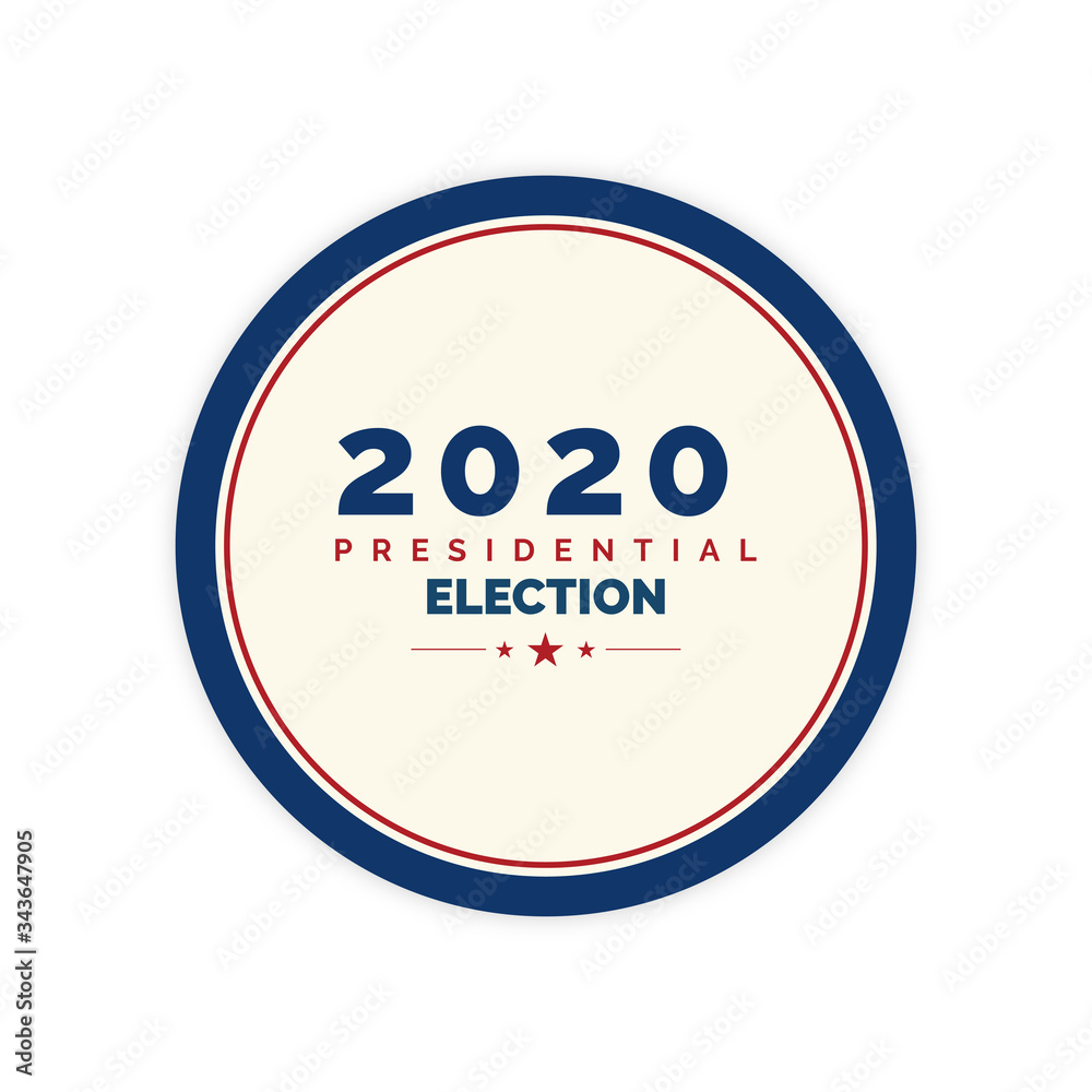 Campaign button of presidential elections 2020 Campaign button of presidential elections 2020