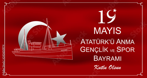 19 Mayis Ataturk'u Anma, Genclik ve Spor Bayrami. Translation: "19 May Commemoration of Ataturk, Youth and Sports Day. Special day in Turkey. Vector illustration." 
