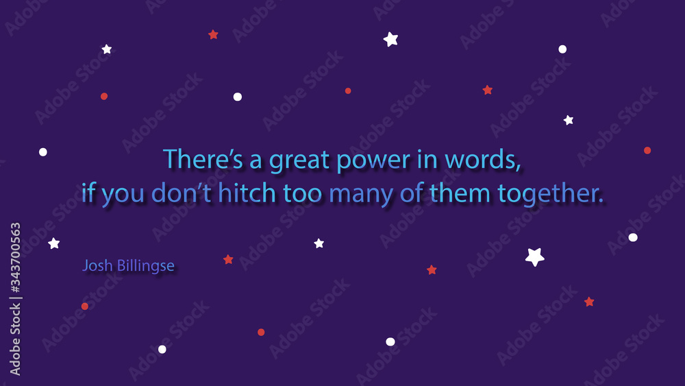 josh billingse best quote text background with blue background illustration