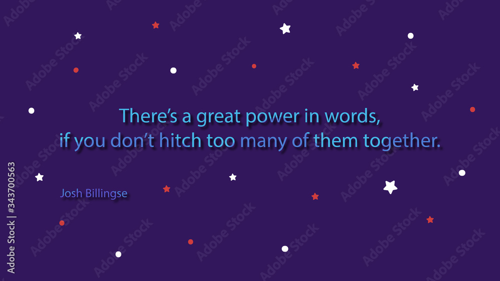 Fototapeta premium josh billingse best quote text background with blue background illustration