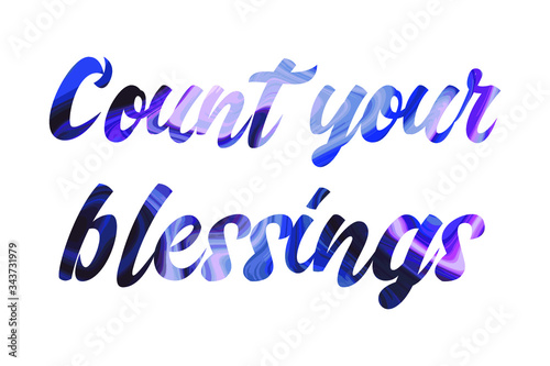  Count your blessings Colorful isolated vector saying