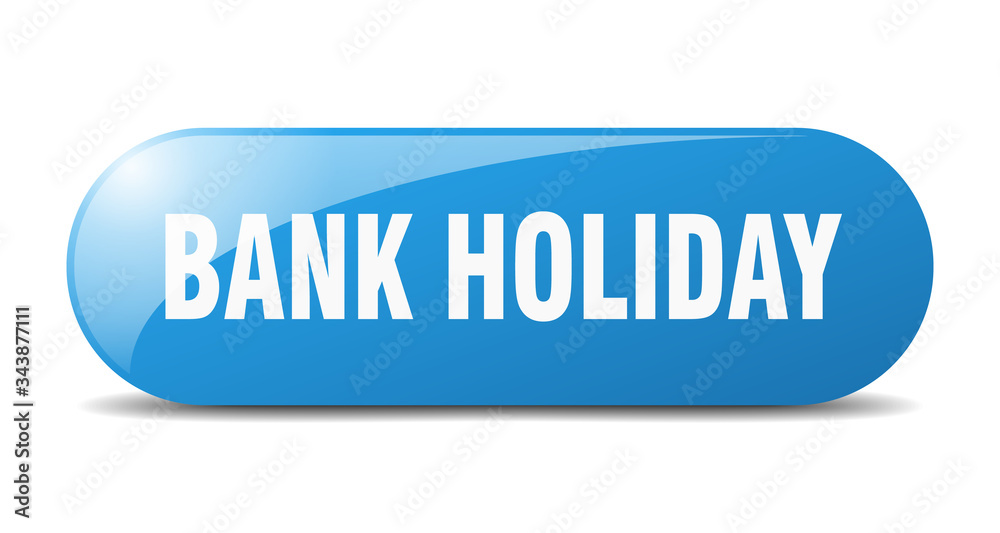 bank holiday button. bank holiday sign. key. push button. bank holiday button. bank holiday sign. key. push button.
