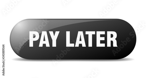 pay later button. pay later sign. key. push button.