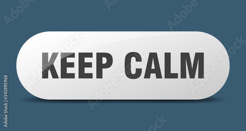 keep calm button. keep calm sign. key. push button.